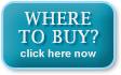 WHERE TO BUY? click here now